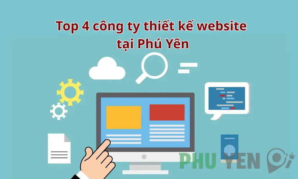 Top 4 công ty thiết kế website tại Phú Yên